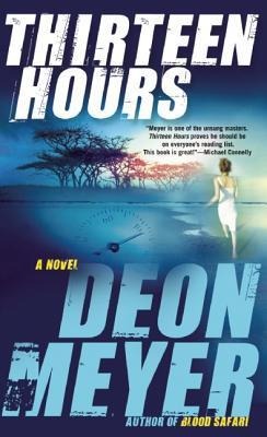 Thirteen Hours - Deon Meyer