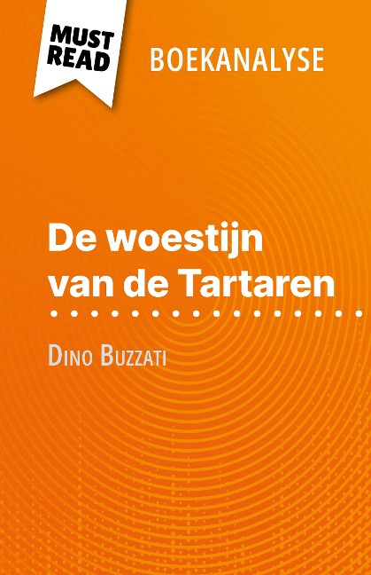 De woestijn van de Tartaren van Dino Buzzati (Boekanalyse) - Dominique Coutant-Defer