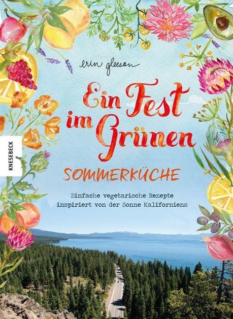 Ein Fest im Grünen - Sommerküche - Erin Gleeson