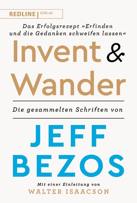 Invent and wander - Das Erfolgsrezept »Erfinden und die Gedanken schweifen lassen« - 