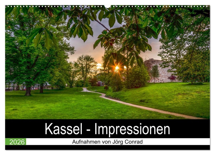 Kassel - Impressionen (Wandkalender 2026 DIN A2 quer), CALVENDO Monatskalender - Jörg Conrad