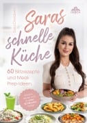 Cover-Bild zum Titel 'Saras schnelle Küche' von 'Sara Desideria'