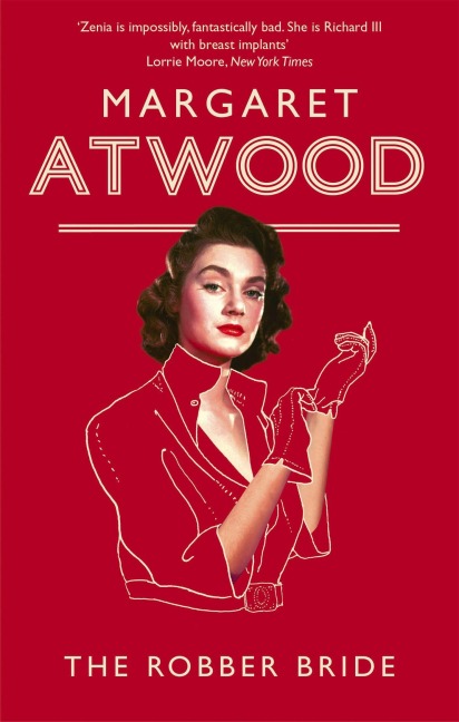 The Robber Bride - Margaret Atwood