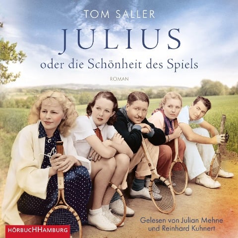 Julius oder die Schönheit des Spiels - Tom Saller