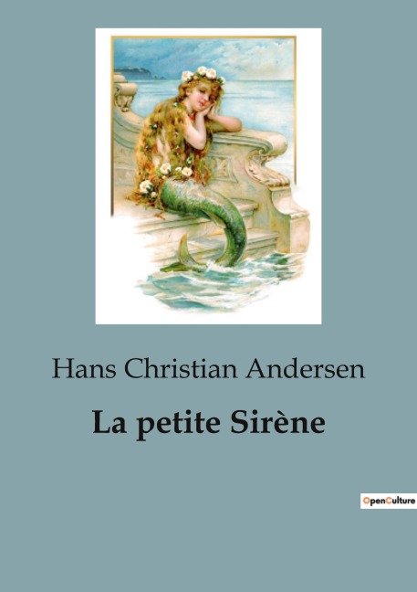 La petite Sirène - Hans Christian Andersen