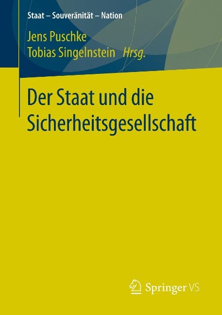 Der Staat und die Sicherheitsgesellschaft - 