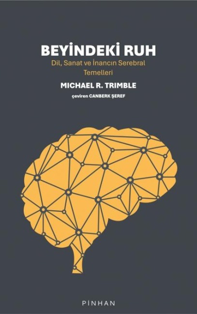 Beyindeki Ruh - Michael R. Trimble