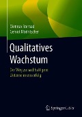 Qualitatives Wachstum - Gernot Mödritscher, Dietmar Sternad