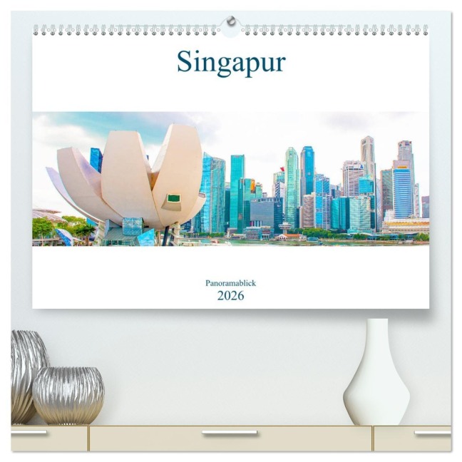 Singapur - Panoramablick (hochwertiger Premium Wandkalender 2026 DIN A2 quer), Kunstdruck in Hochglanz - Nina Schwarze