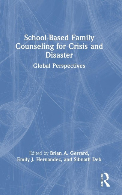 School-Based Family Counseling for Crisis and Disaster - 