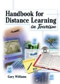 Cover-Bild zum Titel 'Handbook for Distance Learning in Tourism' von 'Gary Williams'