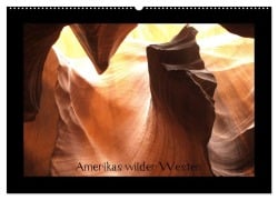 Amerikas wilder Westen (Wandkalender 2026 DIN A2 quer), CALVENDO Monatskalender - Carina Hartmann