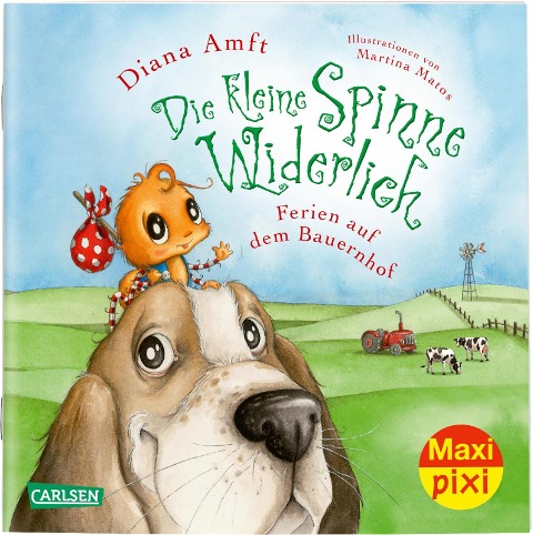 Maxi Pixi 313: VE 5 Die kleine Spinne Widerlich: Ferien auf dem Bauernhof (5 Exemplare) - Diana Amft