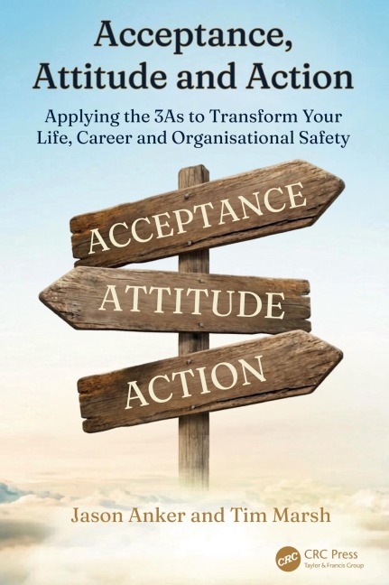 Acceptance, Attitude and Action - Jason Anker, Tim Marsh