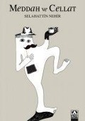 Cover-Bild zum Titel 'Meddah ve Cellat' von 'Selahattin Nehir'
