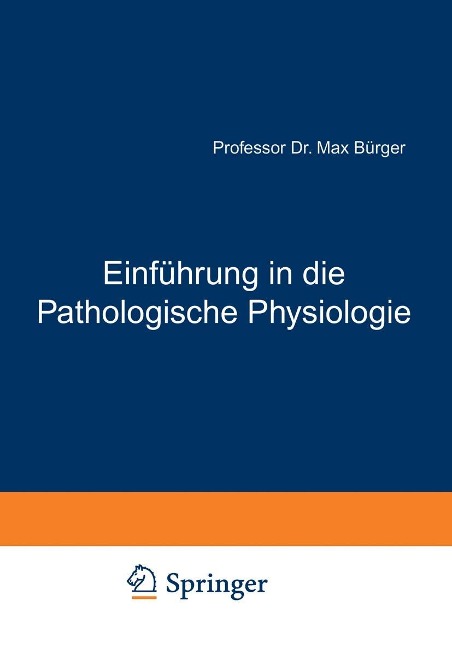Einführung in die Pathologische Physiologie - Max Bürger