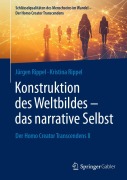 Cover-Bild zum Titel 'Konstruktion des Weltbildes - das narrative Selbst' von 'Jürgen Rippel, Kristina Rippel'