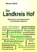Cover-Bild zum Titel 'Der Landkreis Hof' von 'Werner Wirth'