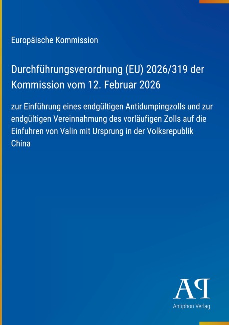 Durchführungsverordnung (EU) 2026/319 der Kommission vom 12. Februar 2026 - Europäische Kommission