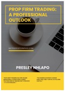 Cover-Bild zum Titel 'Prop Firm Trading: A professional outlook' von 'Presley'