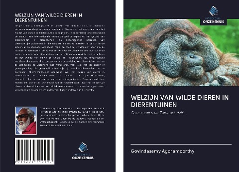 WELZIJN VAN WILDE DIEREN IN DIERENTUINEN - Govindasamy Agoramoorthy