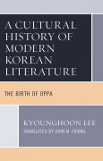 Cover-Bild zum Titel 'A Cultural History of Modern Korean Literature' von 'Kyounghoon Lee'