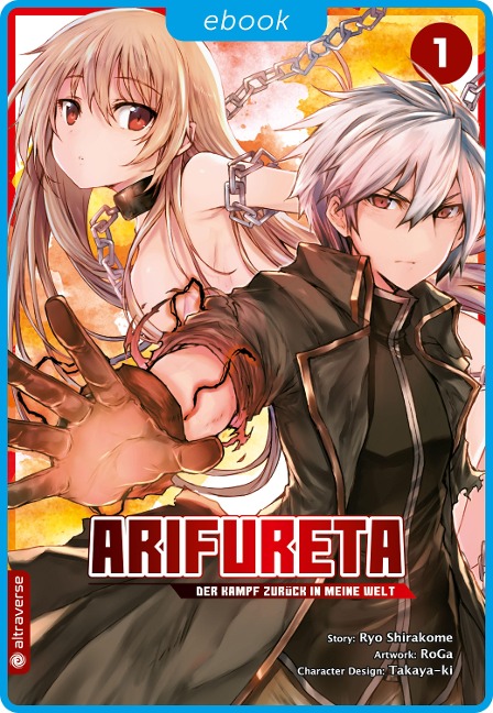 Arifureta - Der Kampf zurück in meine Welt 01 - Ryo Shirakome, Takaya-Ki, Roga