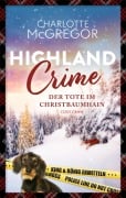 Cover-Bild zum Titel 'Highland Crime - Der Tote im Christbaumhain' von 'Charlotte McGregor'