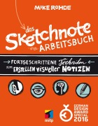 Cover-Bild zum Titel 'Das Sketchnote Arbeitsbuch' von 'Mike Rohde'