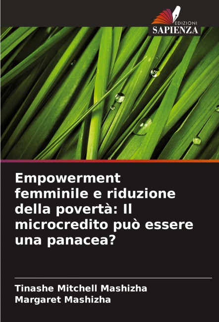 Empowerment femminile e riduzione della povertà: Il microcredito può essere una panacea? - Tinashe Mitchell Mashizha, Margaret Mashizha