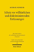 Cover-Bild zum Titel 'Schutz vor willkürlichen und diskriminierenden Entlassungen' von 'Michael Schreier'