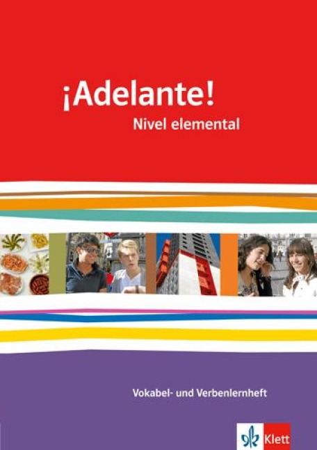 ¡Adelante!. Verben- und Vokabellernheft. Nivel elemental - 