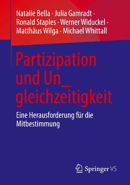 Partizipation und Un_gleichzeitigkeit - Natalie Bella, Julia Gamradt, Michael Whittall, Werner Widuckel, Matthäus Wilga