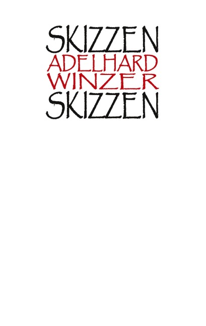 Skizzen - Adelhard Winzer