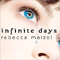 Infinite Days - Rebecca Maizel