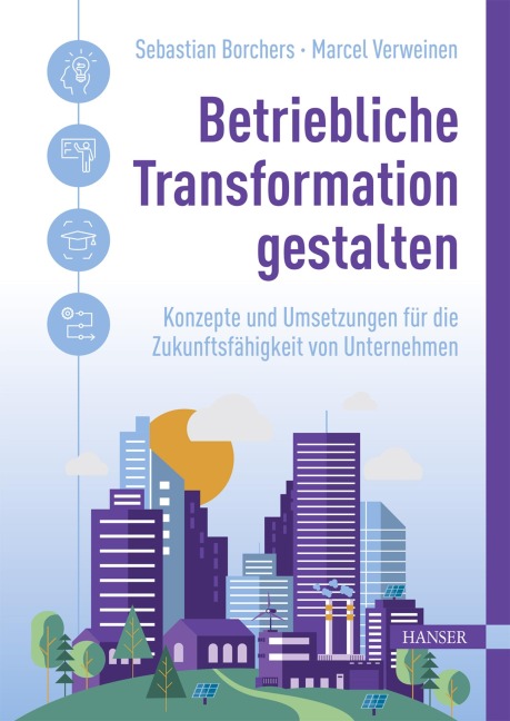 Betriebliche Transformation gestalten - 
