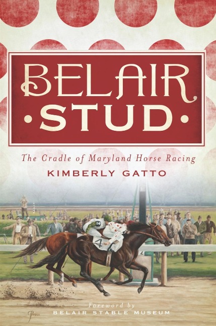 Belair Stud - Kimberly Gatto