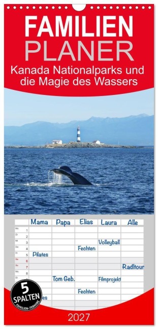 Familienplaner 2027 - Kanada Nationalparks und die Magie des Wassers mit 5 Spalten (Wandkalender, 21 x 45 cm) CALVENDO - Nicolette Berns