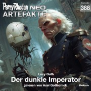 Cover-Bild zum Titel 'Perry Rhodan Neo 388: Der dunkle Imperator' von 'Lucy Guth, Dietmar Schmidt'