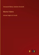 Cover-Bild zum Titel 'Marino Faliero' von 'Emanuele Bidera, Gaetano Donizetti'
