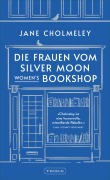 Cover-Bild zum Titel 'Die Frauen vom Silver Moon Women's Bookshop' von 'Jane Cholmeley'