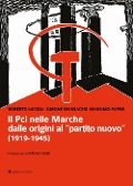 Cover-Bild zum Titel 'Il Pci nelle Marche dalle origini al «partito nuovo». (1919-1945)' von 'Roberto Lucioli, Massimo Papini, Simone Massacesi'