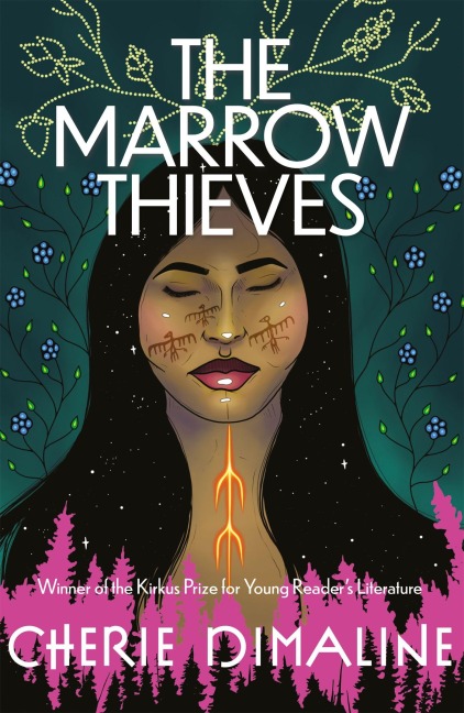 The Marrow Thieves - Cherie Dimaline