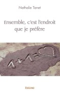 Cover-Bild zum Titel 'Ensemble c'est l'endroit que je préfère' von 'Nathalie Tanet'