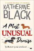 Cover-Bild zum Titel 'A Most Unusual Demise' von 'Katherine Black'