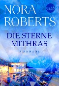 Die Sterne Mithras - Nora Roberts