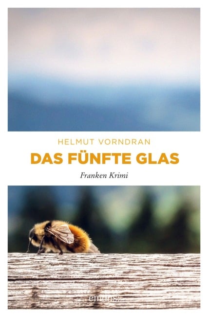 Das fünfte Glas - Helmut Vorndran