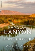 Cover-Bild zum Titel 'Ransom Canyon: Sunrise Crossing' von 'Jodi Thomas'