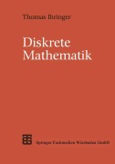 Cover-Bild zum Titel 'Diskrete Mathematik' von 'Thomas Ihringer'