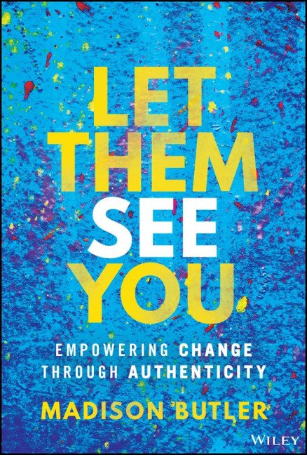 Let Them See You - Madison Butler